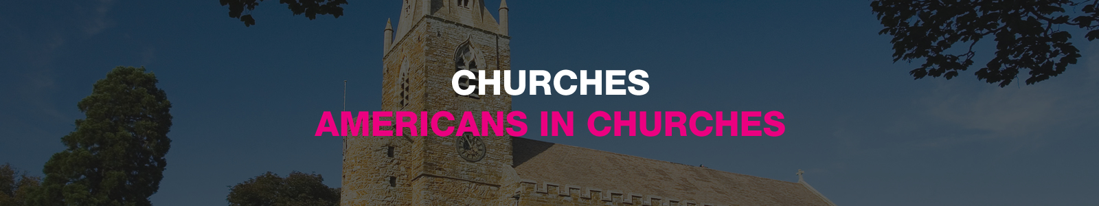 purpose americans in churches
